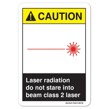 Signmission ANSI Sign, Laser Radiation Do Not Stare Into Beam Class 2 Laser, 10in X 7in, 7" H, 10" W, Landscape OS-CS-D-710-L-19775